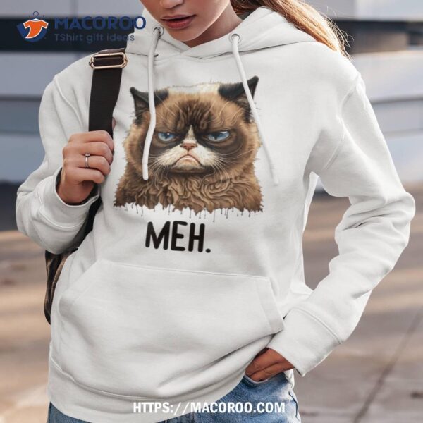 Cat Meh Funny Cat Lover Kitten Quotes  Shirt