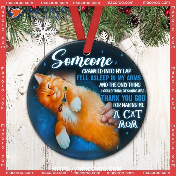 Cat Mom Someone Love It Circle Ceramic Ornament, Cat Christmas Tree Ornaments