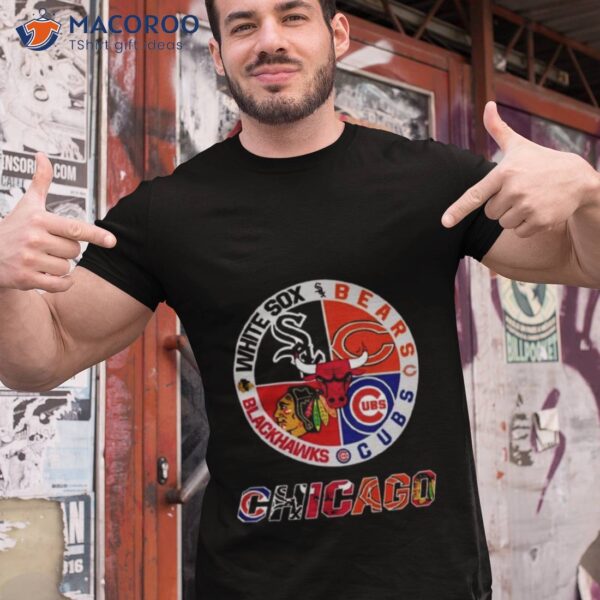 Chicago White Sox Bears Cubs Blackhawks 2023 Shirt