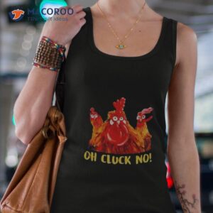chicken oh cluck no shirt tank top 4