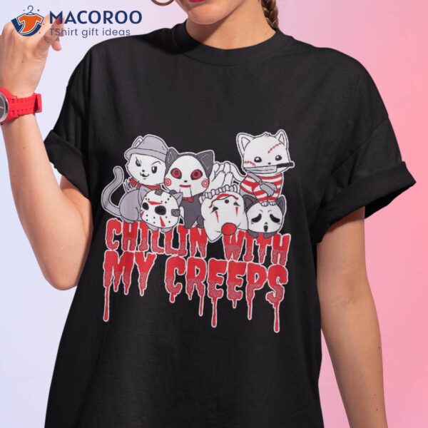 Chillin With My Creeps Cat Horror Serial Killer Halloween Shirt