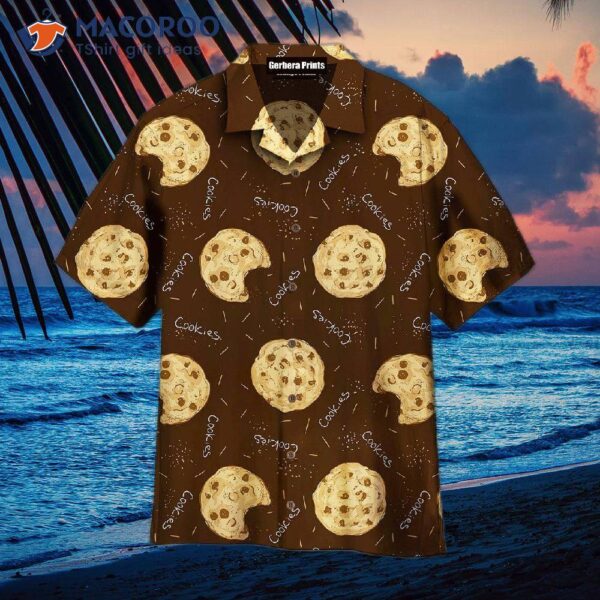 Chocolate Chip Cookies And Brown Hawaiian Shirts