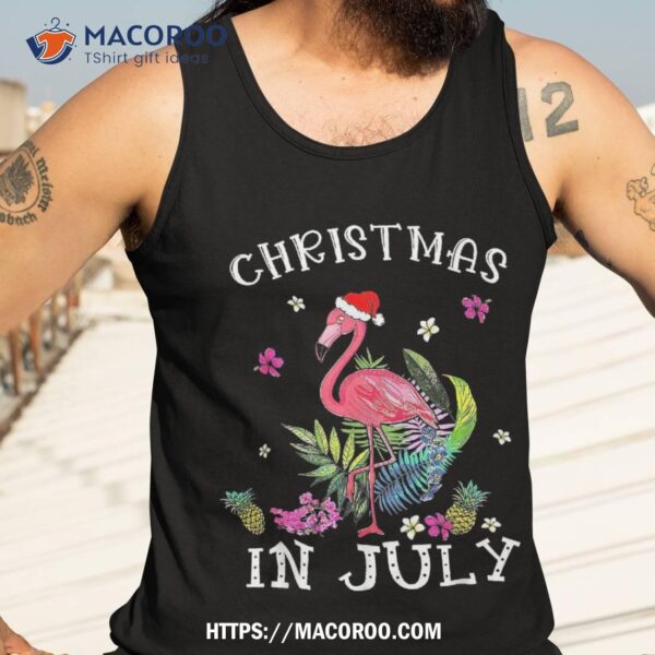 Christmas In July S For Pink Flamingo Shirt