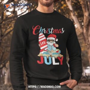 christmas in july santa hawaiian summer surf surfing surfer shirt sweatshirt