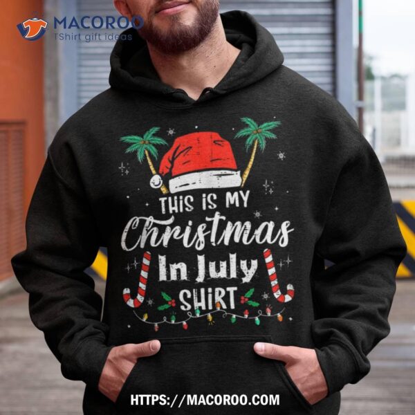 Christmas In July Shirt Santa Hat Summer Beach Vacation Xmas Shirt