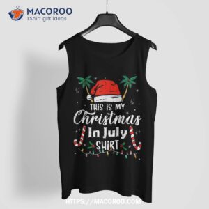 christmas in july shirt santa hat summer beach vacation xmas shirt tank top