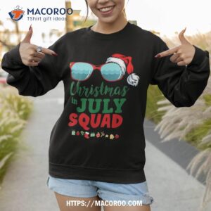 christmas in july squad funny summer xmas beach vacation shirt sweatshirt