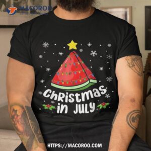 Christmas In July Watermelon Funny Summer Beach Xmas Shirt