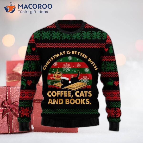 Christmas Is Better With An Ugly Sweater Featuring A Cat.