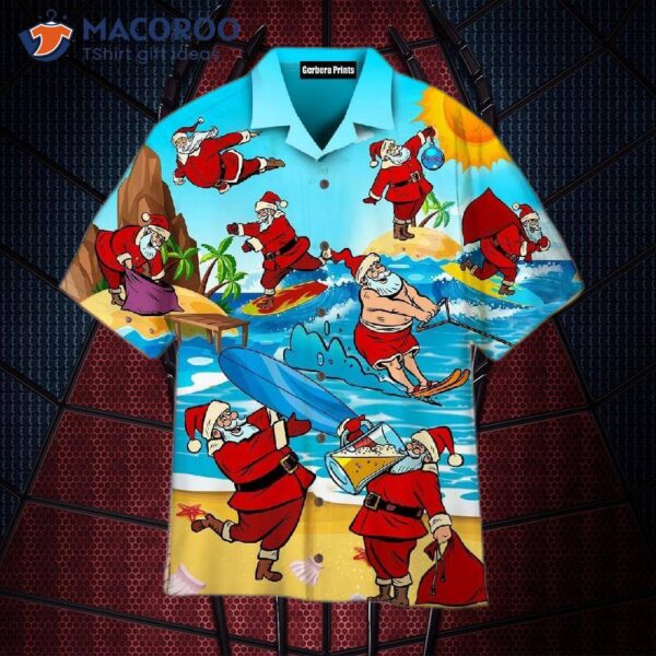 Christmas Is Coming, Santa Surfing On The Beach, In July With Hawaiian Shirts.