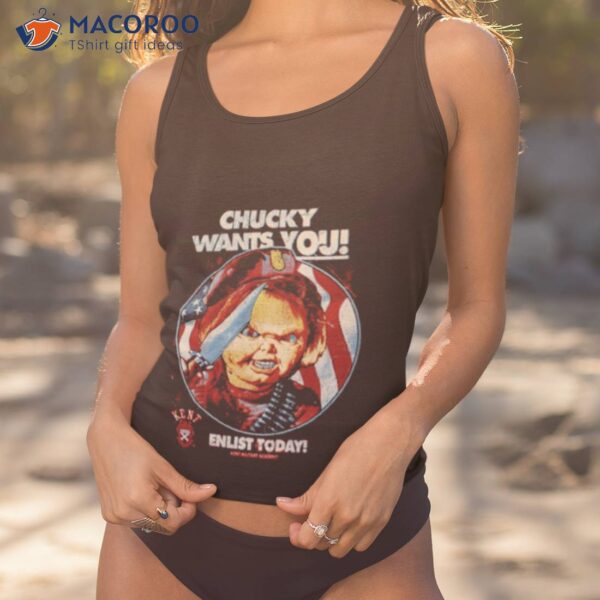 Chucky Wants You Enlist Today Shirt