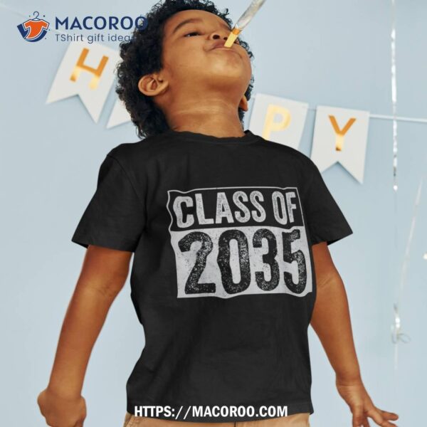 Class Of 2035 Grow With Me Back To School Teacher Kids Shirt