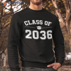 class of 2036 grow with me first day school graduation shirt sweatshirt