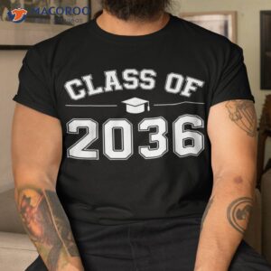 class of 2036 grow with me first day school graduation shirt tshirt