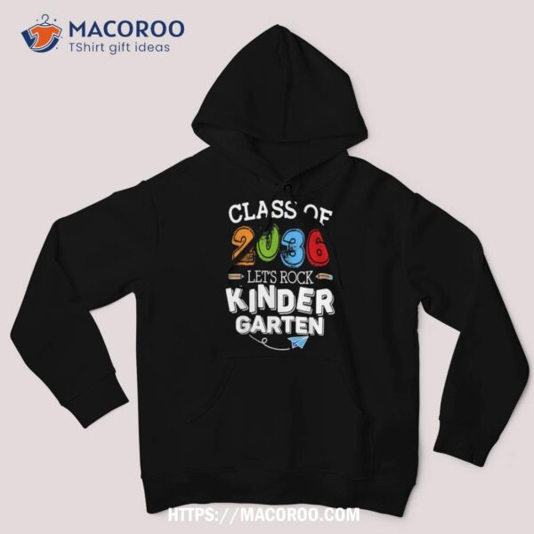 Class Of 2036 Let’s Rock Kindergarten Back To School Kids Shirt
