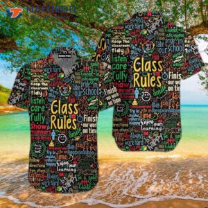 class rules teacher must wear a colorful hawaiian shirt 0