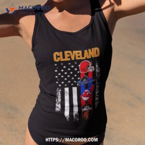 Cleveland Browns Cleveland Indians Cleveland Cavaliers Cleveland Monsters Usa Flag Shirt