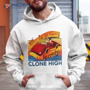 Clone High Jfk Car Shirt