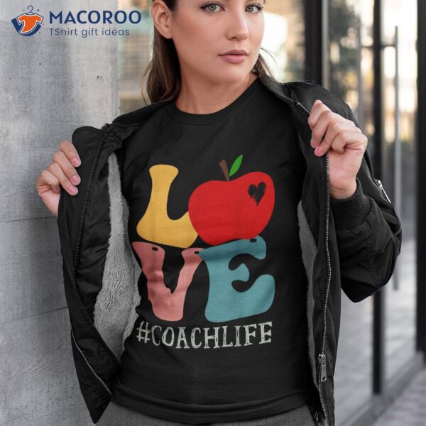 Coach Love Apple Groovy Retro Cute Back To School Shirt