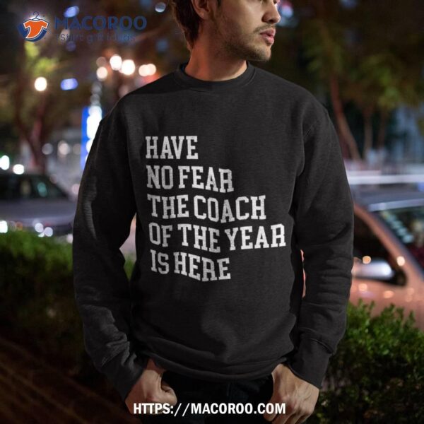 Coach Of The Year Coaching Dad Gifts Funny Shirt