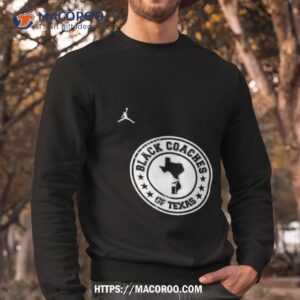 Coach Stephen Jackson Jr Black Coaches Of Texas Shirt 2 coach stephen jackson jr black coaches of texas shirt sweatshirt