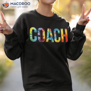 coach tie dye appreciation day hello back to school shirt sweatshirt 2