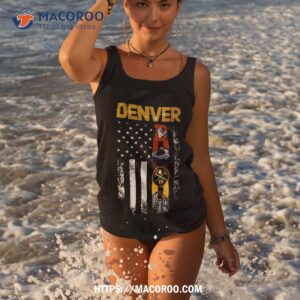 Colorado Rockies Denver Nuggets Denver Broncos Colorado Avalanche With Usa Flag Shirt