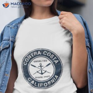 Contra Costa California Unsalted Shark Free Shirt