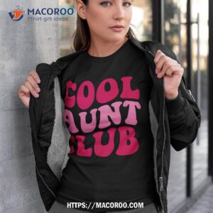 Cool Aunt Club Groovy Retro Smile Cool Aunt Shirt