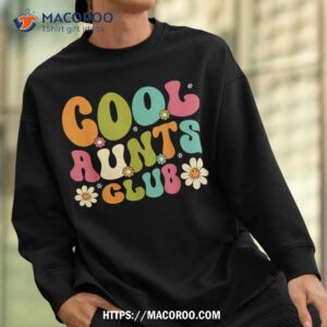 cool aunt club groovy retro smile cool aunt club aunties shirt sweatshirt