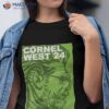 Cornel West 24 People Before Profits Shirt