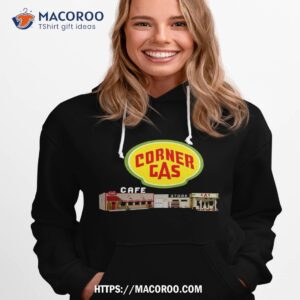 corner gas logo and station wo shirt best labor day sales hoodie 1