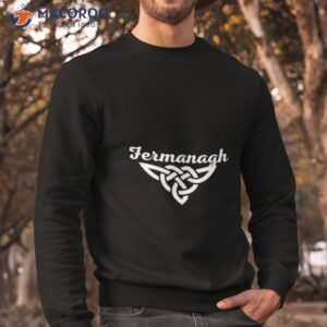 county fermanagh celtic irish shirt sweatshirt