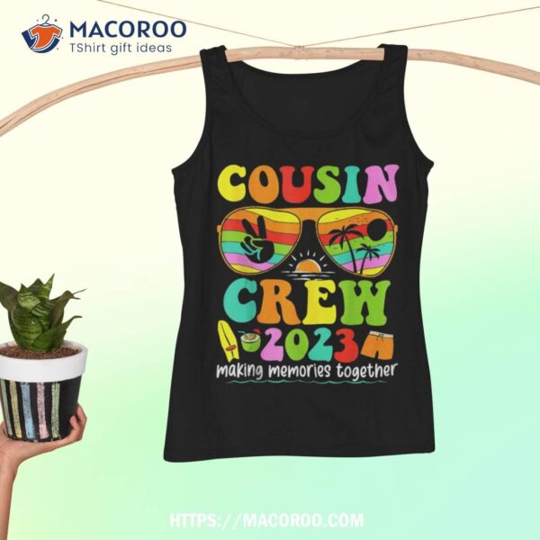 Cousin Crew 2023 Summer Vacation Beach Family Matching Trip Shirt