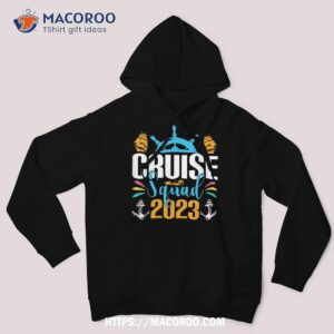 cruise squad 2023 funny quote shirt hoodie