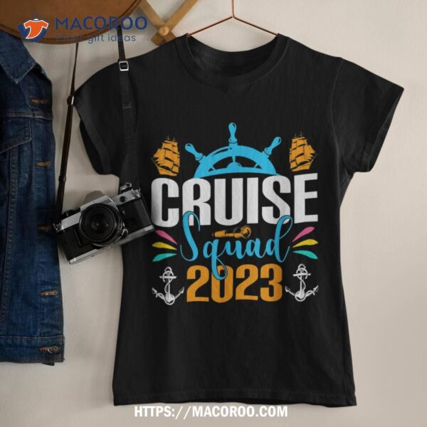 Cruise Squad 2023 | Funny Quote Shirt