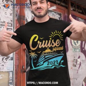 cruise squad 2023 making memories together family vacation shirt tshirt 1