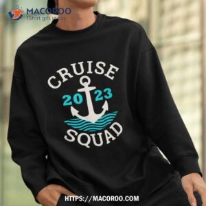 cruise squad 2023 matching family group shirts shirt sweatshirt