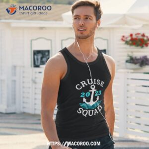 cruise squad 2023 matching family group shirts shirt tank top