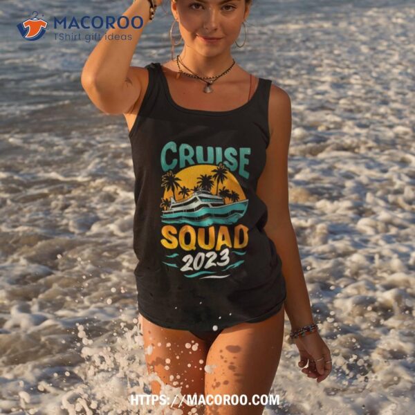 Cruise Squad 2023 Matching Family Vacation Cruising Group Shirt