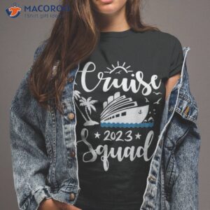 cruise squad 2023 summer vacation family friend travel group shirt tshirt 2