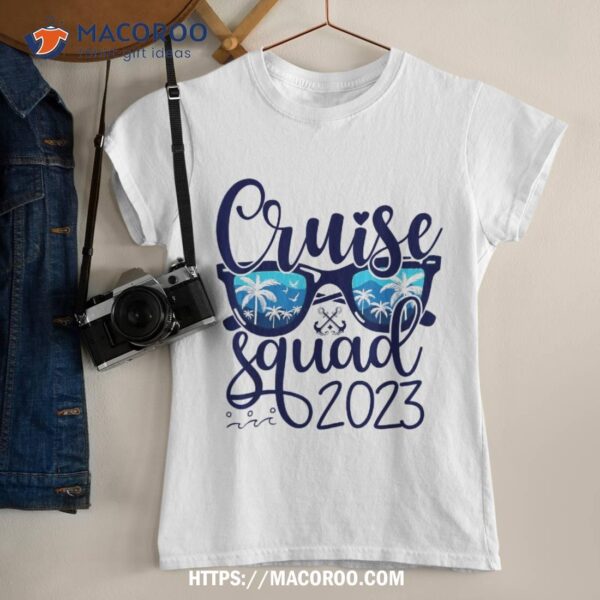 Cruise Squad 2023 Vacation Matching Family Gifts Group Squad Shirt