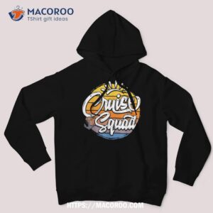 cruise squad for family vacation group matching with anchor shirt hoodie