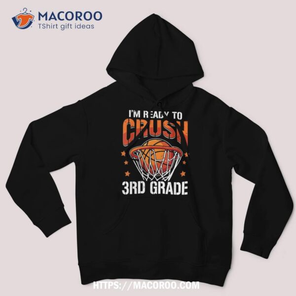 Crush 3rd Grade Basketball Back To School Boys Kids Shirt