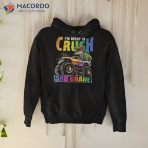 crush 3rd grade dinosaur monster truck back to school boys shirt hoodie