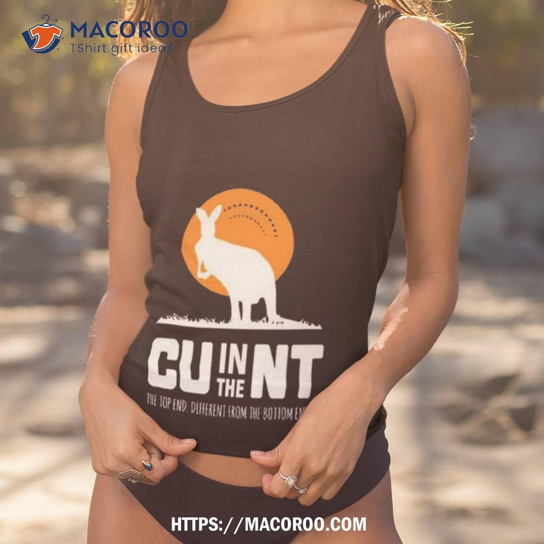 Cu In The Nt Australia Northern Territory Shirt Cu In The Nt Australia Northern Territory Shirt