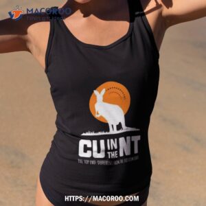 Cu In The Nt Australia Northern Territory Shirt 1 cu in the nt australia northern territory shirt tank top 2