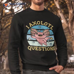 cute axolotl alotl joke retro vintage funny shirt sweatshirt 1