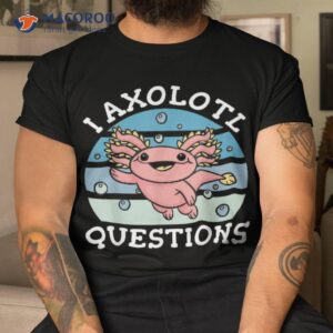 Cute Axolotl Alotl Joke Retro Vintage Funny Shirt