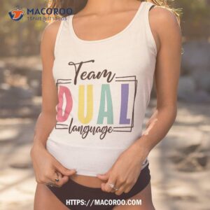 cute back to school squad team dual language teachers shirt tank top 1